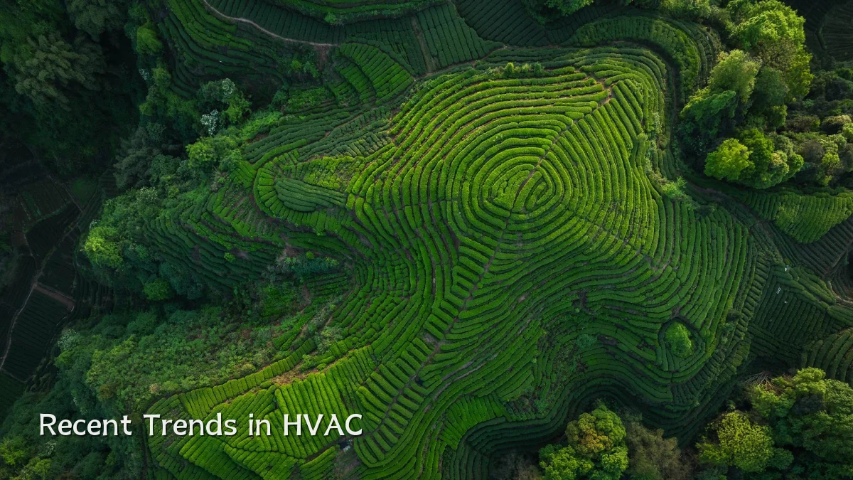 Recent Trends in HVAC