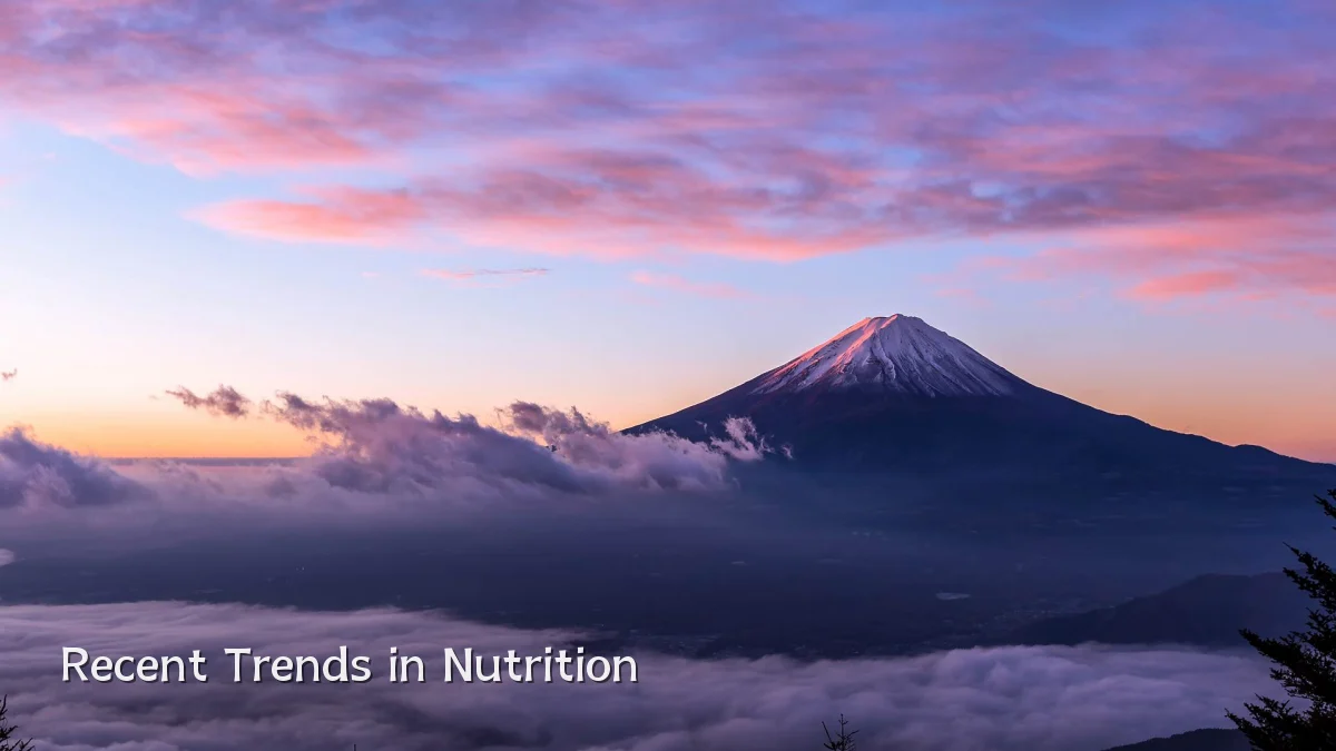 Recent Trends in Nutrition