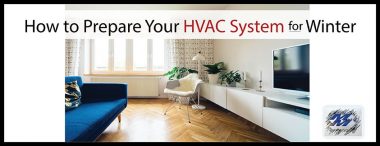 How to Prepare Your HVAC System for Winter