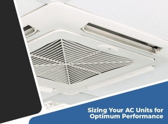 Sizing Your AC Units for Optimum Performance